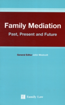 Image for Family mediation  : past, present and future