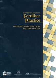 Image for The British Survey of Fertiliser Practice : Fertiliser Use on Farm Crops for the Year 1998
