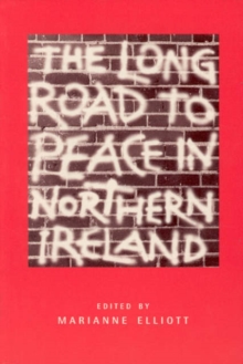 Image for The Long Road to Peace in Northern Ireland