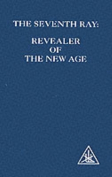 The Seventh Ray: Revealer of the New Age