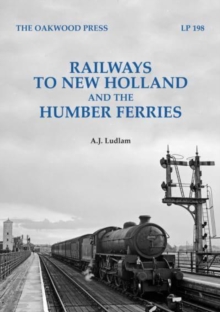 Image for Railways to New Holland and the Humber Ferries