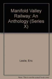 Manifold Valley Railway: An Anthology