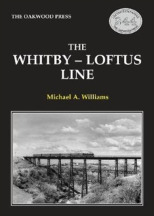 Image for The Whitby-Loftus Line