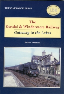 The Kendal and Windermere Railway