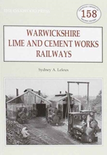 Warwickshire’s Lime and Cement Works Railways