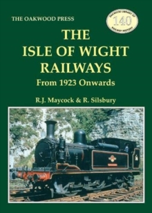 The Isle of Wight Railway: From 1923 Onwards