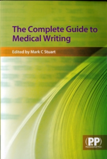 Image for The Complete Guide to Medical Writing