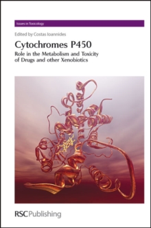 Image for Cytochromes P450  : role in the metabolism and toxicity of drugs and other xenobiotics
