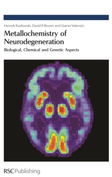 Image for Metallochemistry of Neurodegeneration