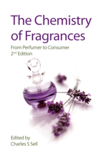 Image for The chemistry of fragrances  : from perfumer to consumer