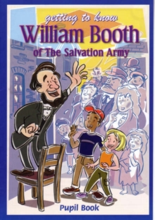 Image for Getting to Know William Booth of The Salvation Army
