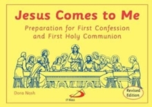 Image for Jesus comes to me  : preparation for First Confession and First Holy Communion