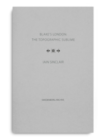 Image for Blake's London: the Topographic Sublime