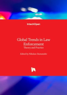 Image for Global Trends in Law Enforcement - Theory and Practice