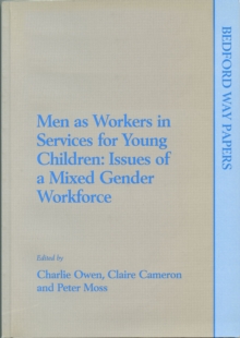 Image for Men as workers in services for young children  : issues of a mixed gender workforce