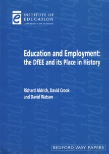 Image for Education and employment  : the DfEE and its place in history