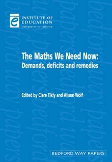 Image for The maths we need now  : demands, deficits and remedies