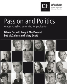 Image for Passion and politics: academics reflect on writing for publication
