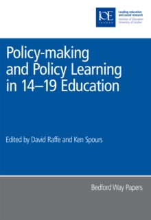 Image for Policy-making and policy learning in 14-19 education