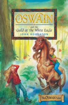 Image for Oswain and the Guild of the White Eagle