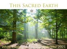 Image for This Sacred Earth - White Eagle Calendar 2021
