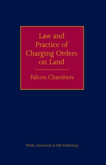 Image for Law and practice of charging orders on land