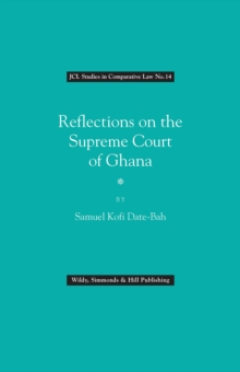 Reflections on the Supreme Court of Ghana