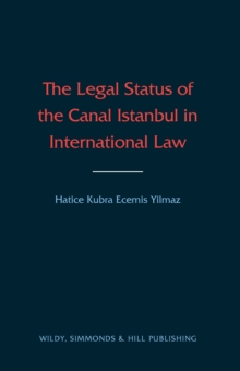 Legal Status of the Canal Istanbul in International Law