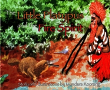 Image for The Little Platypus and the Fire Spirit