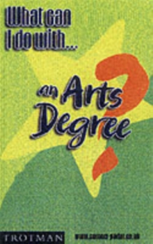 Image for What Can I Do with an Arts Degree?