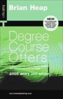 Image for Degree course offers  : the comprehensive guide on entry to UK universities and colleges