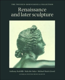 Image for Renaissance and Later Sculpture : Thyssen-Bornemisza Collection