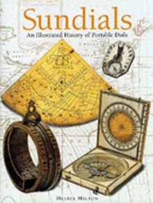 Image for Sundials  : an illustrated history of portable dials