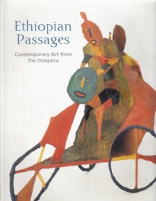 Image for Ethiopian passages  : contemporary art from the diaspora