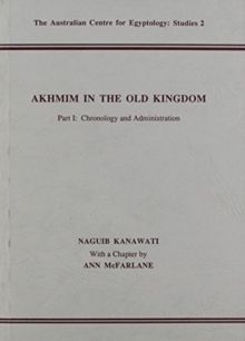 Image for Akhmim in the Old Kingdom, Part 1