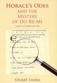 Image for Horace's Odes and the Mystery of Do-Re-Mi