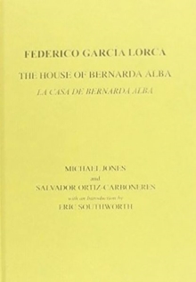 Image for Lorca: The House of Bernarda Alba: A Drama of Women in the Villages of Spain