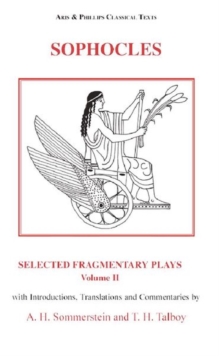 Image for Sophocles: Selected Fragmentary Plays, Volume 2
