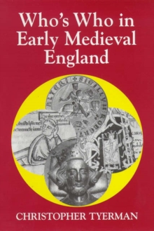 Image for Who's Who in Early Medieval England, 1066-1272