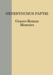 Image for The Oxyrhynchus Papyri. Volume LXXX
