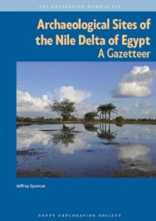 Image for Archaeological Sites of the Nile Delta of Egypt : A Gazetteer