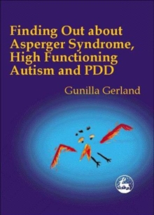 Image for Finding out about Asperger's syndrome, high functioning autism and PDD
