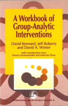 Image for A workbook of group-analytic interventions