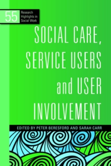 Image for Social care, service users and user involvement