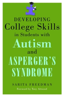 Image for Developing college skills in students with autism and Asperger's syndrome