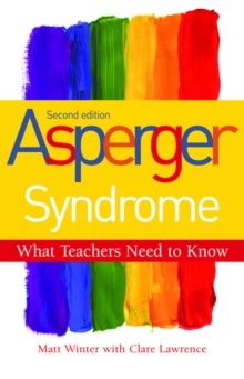 Image for Asperger syndrome: what teachers need to know