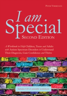 Image for I am special 2: a workbook to help children, teens and adults with autism spectrum disorders to understand their diagnosis, gain confidence and thrive