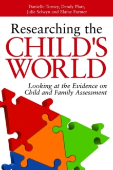 Image for Improving child and family assessments: turning research into practice