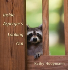 Image for Inside Asperger's looking out