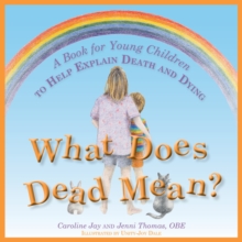 Image for What does dead mean?: a book for young children to help explain death and dying